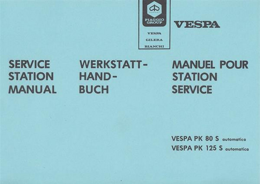 Piaggio Vespa PK 80 S automatica, PK 125 S automatica, Werkstatthandbuch