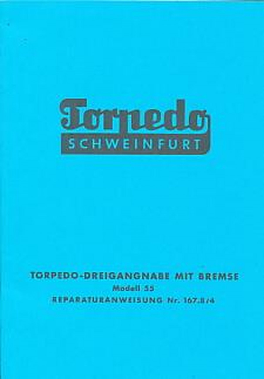 Sachs Torpedo Dreigangnabe mit Bremse, Mod. 55, Reparaturanweisung Nr. 167.8/4 und Ersatzteilliste