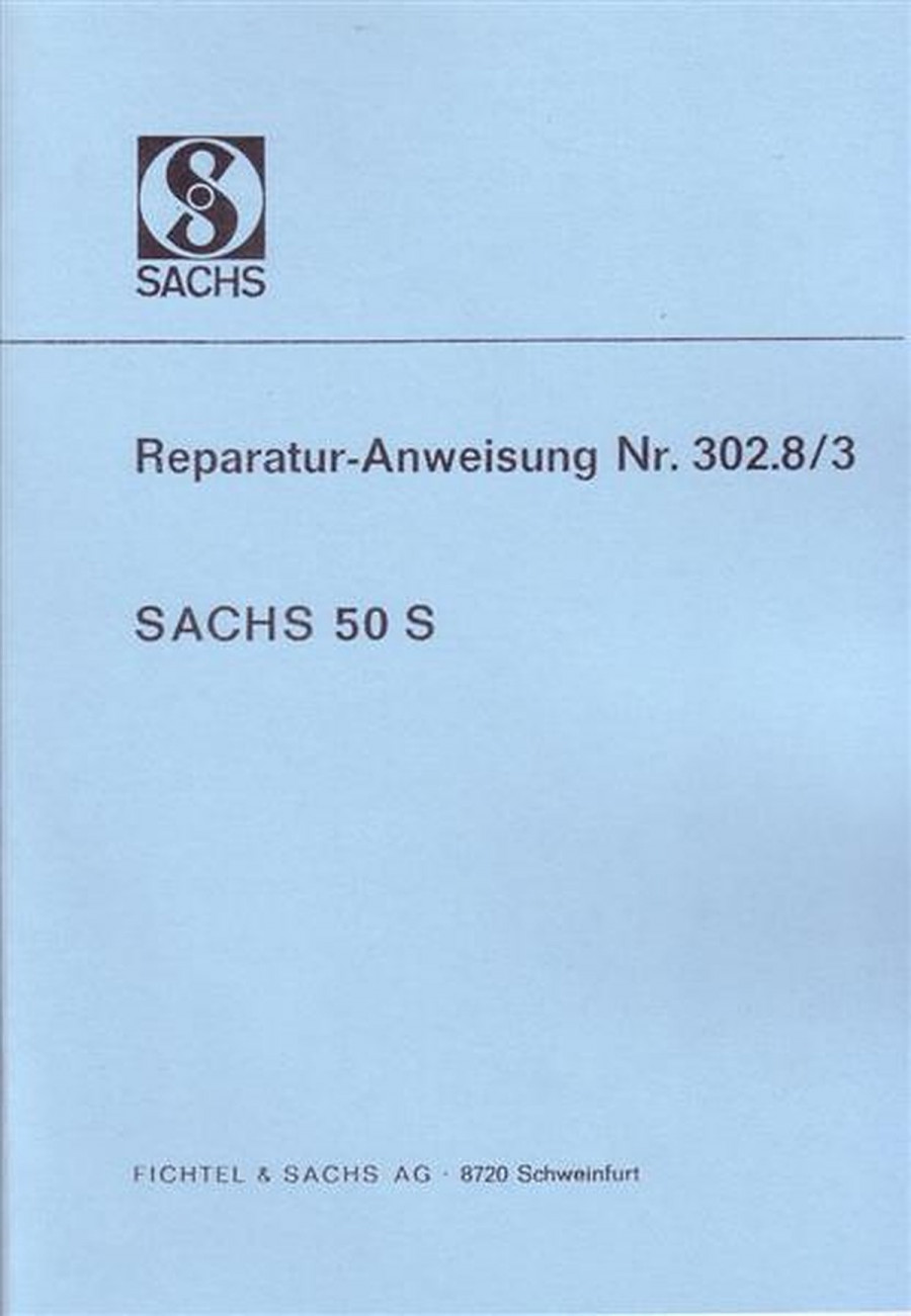 Sachs 50 S, 5-Gang-Motor mit Grauguss- und Breitwandzylinder, Reparaturanleitung