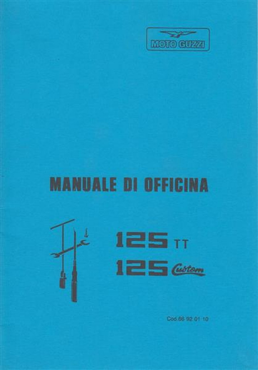 Moto Guzzi 125 TT, 125 Custom, Manuale d'officina