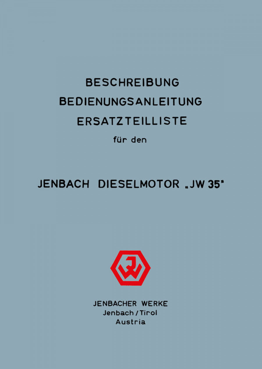 Jenbach Dieselmotor JW 35, Bedienungsanleitung und Ersatzteilliste
