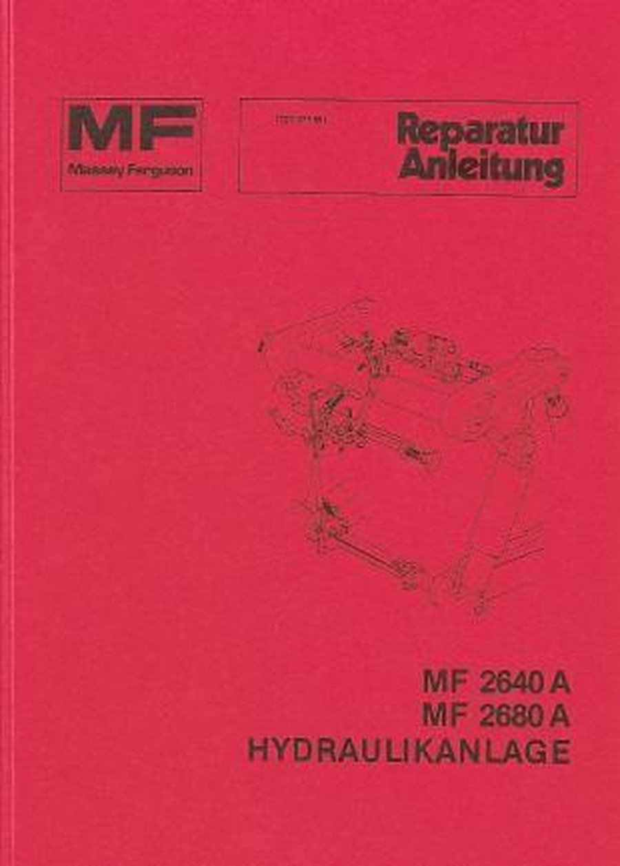 Massey-Ferguson MF2640A / 2680A Hydraulikanlage Reparaturanleitung