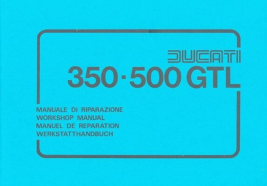 Ducati 350GT 500GT 500 Sport Desmo Workshop Manual