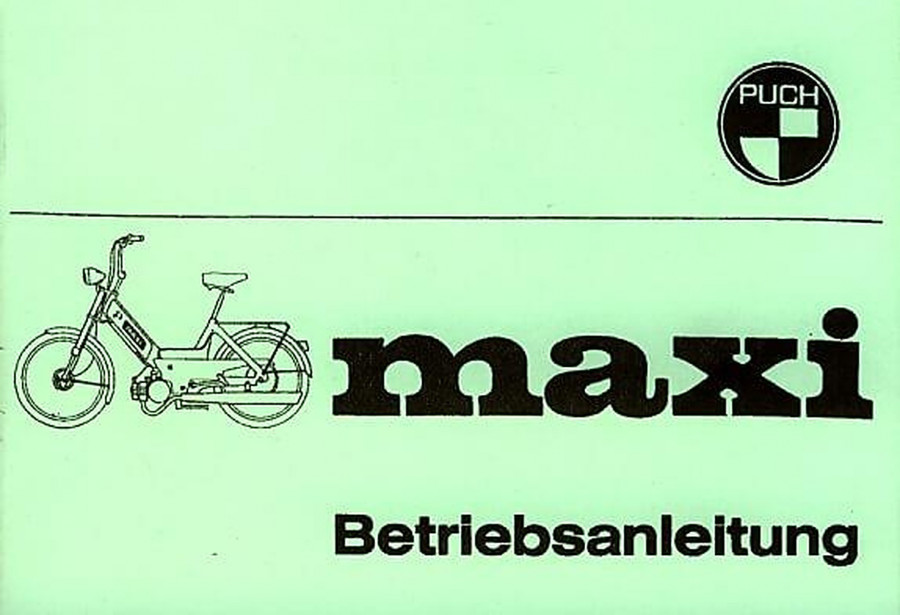 Puch Maxi (ohne Hinterradfederung), Betriebsanleitung