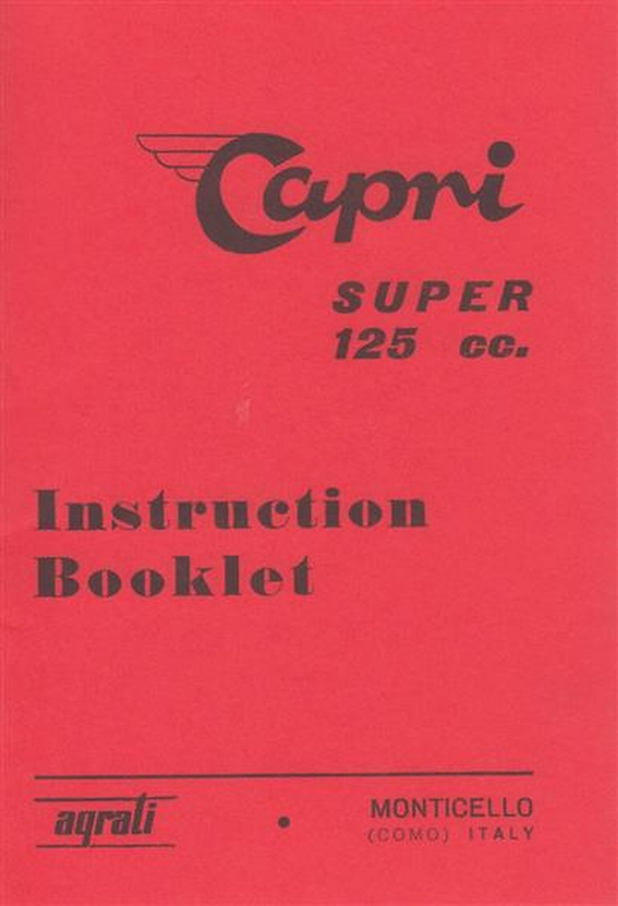 Capri Super 125 cc Instruction Booklet