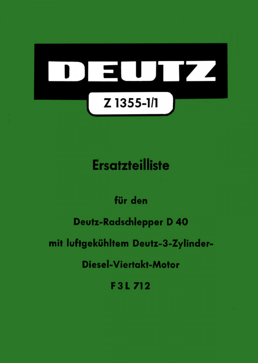 Deutz D40 Radschlepper mit Motor F3L712 Ersatzteilkatalog