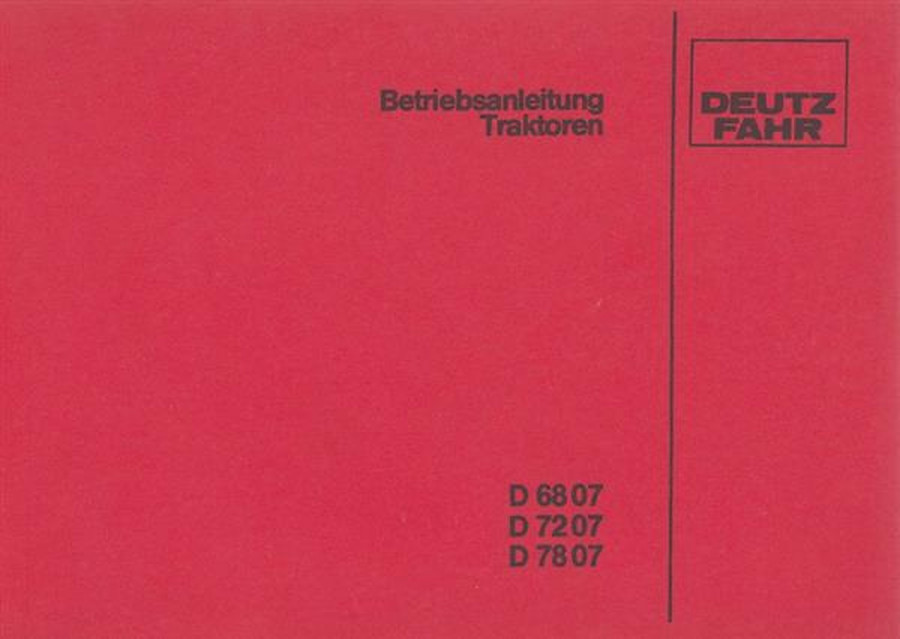 Deutz Fahr D6807 D7207 D7807 Betriebsanleitung