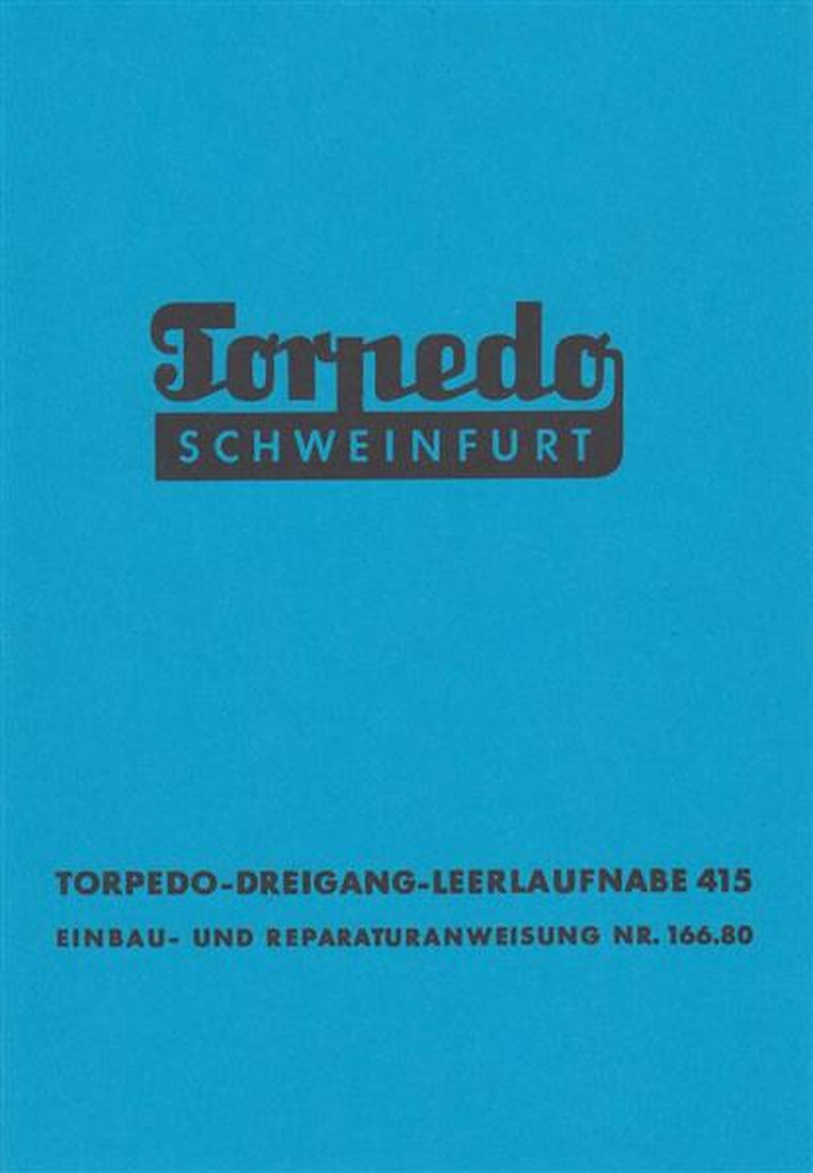 Sachs Torpedo Dreigang-Leerlaufnabe 415, Reparaturanweisung