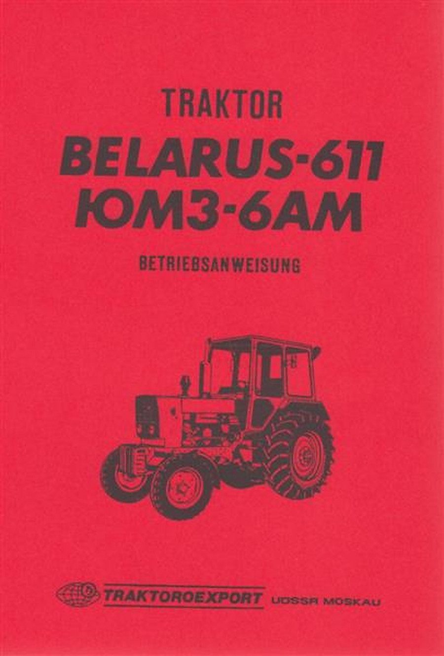 Belarus 611 und IOM3-6AM Betriebsanleitung