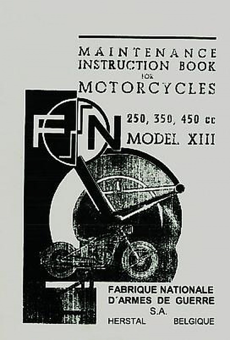 FN 250 350 450 Model XIII Maintenance Instructions