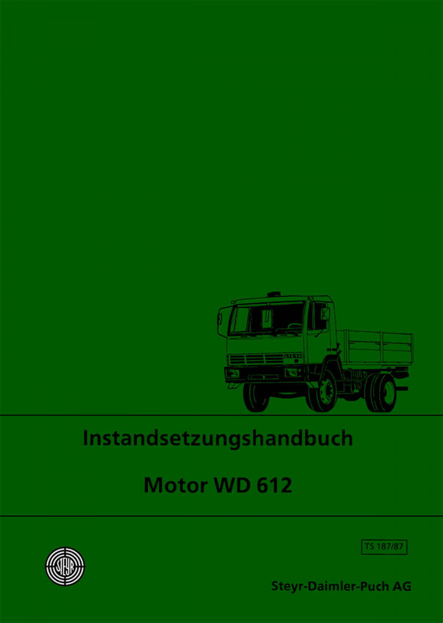 Steyr LKW-Motor WD 612 Instandsetzungshandbuch