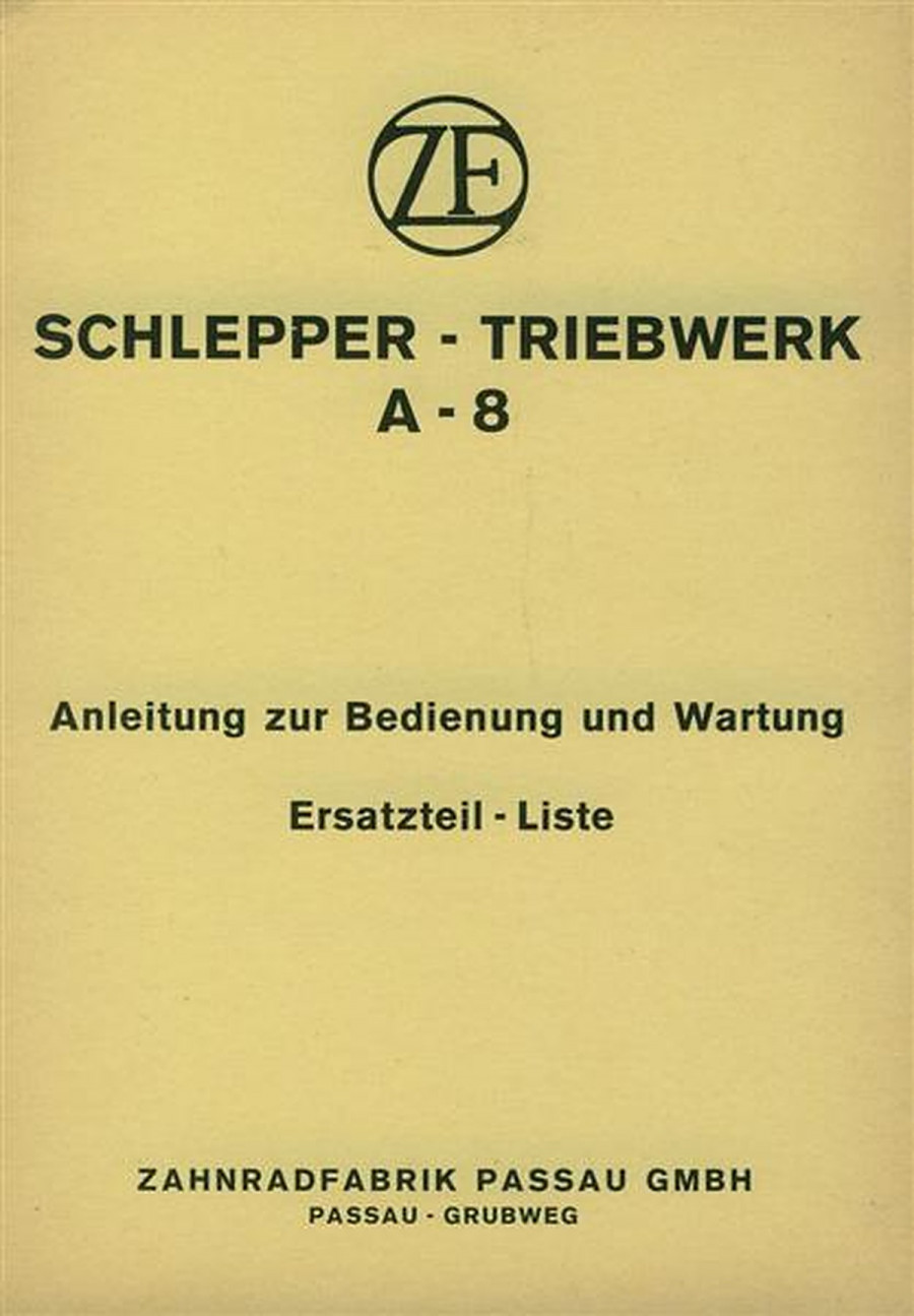 ZF A-8 Betriebsanleitung, Reparaturanleitung, Ersatzteilkatalog