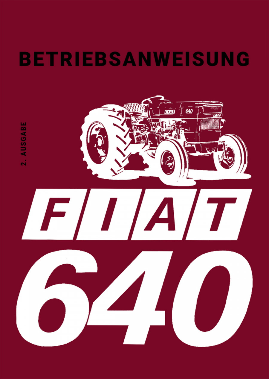 Fiat Traktor 640 Betriebsanleitung