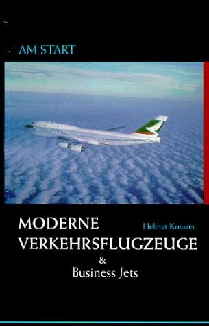Am Start - Moderne Verkehrsflugzeuge & Business Jets