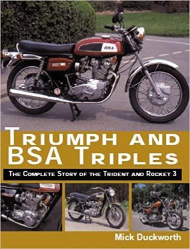 Triumph and BSA Triples - The Complete Story