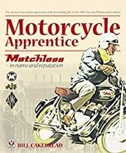 Motorcycle Apprentice - Matchless in name & reputation