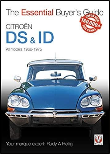 Citroen DS & ID All Models (except SM) 1966 to 1975 - The Essential Buyer's Guide