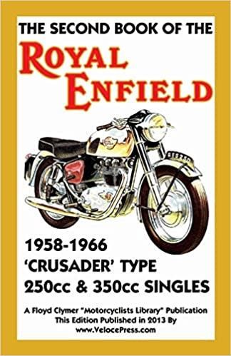 Second Book of the Royal Enfield 1958-1966 CRUSADER Type 250cc and 350cc Singles