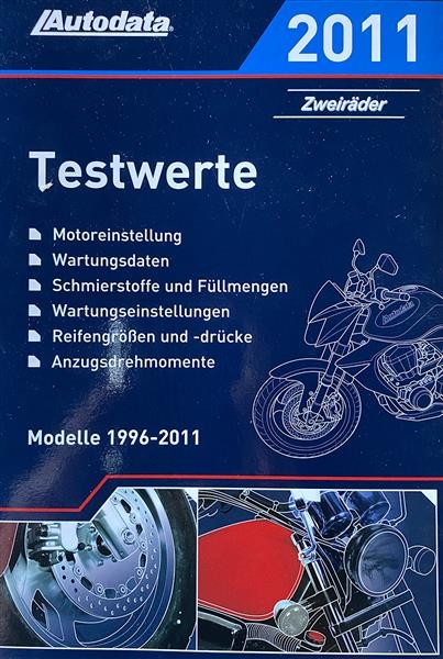 Autodata Testwerte 2011 - Für Zweiräder von 1996-2011