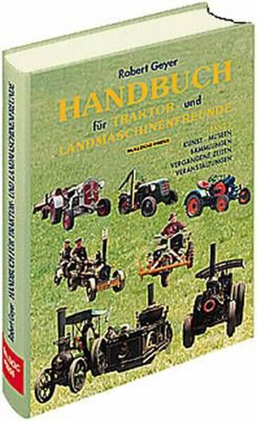 Handbuch für Traktor- und Landmaschinenfreunde - Band 3