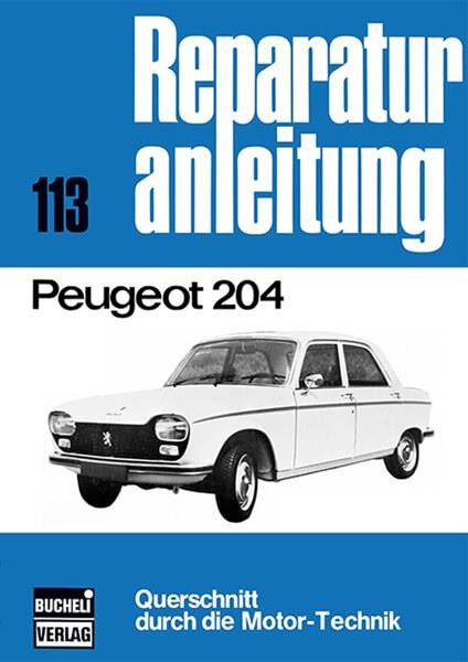 Peugeot 204 - Reparaturbuch