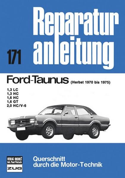 Ford Taunus Herbst 1970-1975 - Reparaturbuch