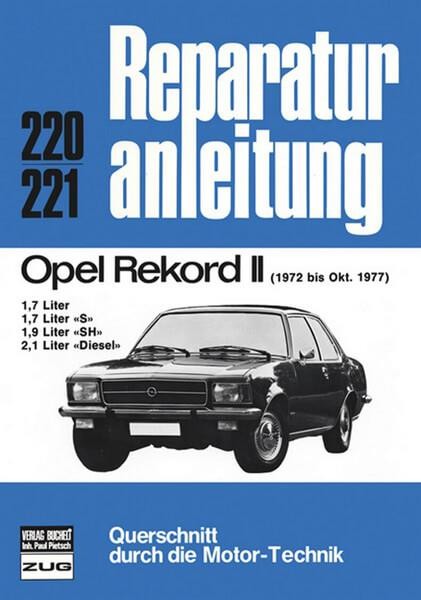 Opel Rekord II 1972-1977 - Reparaturbuch