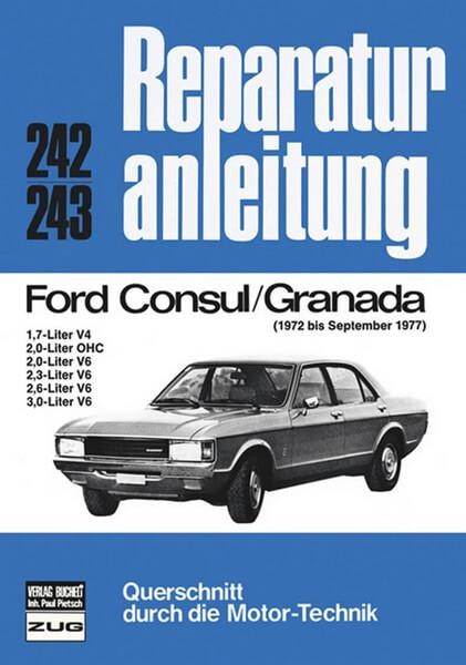 Ford Consul/Granada 200/230.4 ab 08/73 - 76 - Reparaturbuch