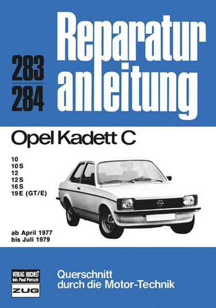 Opel Kadett C 04/1977 bis 07/1979 - Reparaturbuch