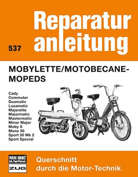 Mobylette / Motobecane - Mopeds - Reparaturbuch