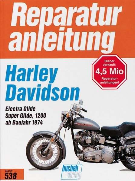 Harley-Davidson Electra Glide / Super Glide 1200 - Reparaturbuch