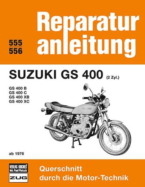 Suzuki GS400 Reparaturanleitung