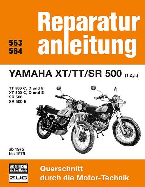 Yamaha XT / TT / SR 500 (1 Zyl.) ab 1975 bis 1979 - Reparaturbuch