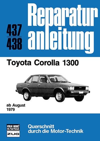 Toyota Corolla 1300 - Reparaturbuch