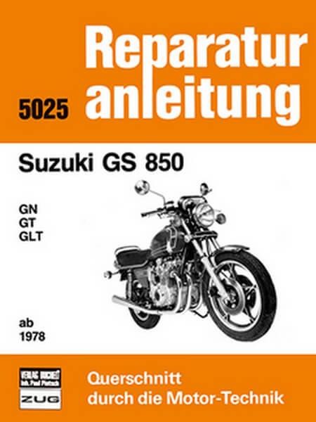 Suzuki GS850 Reparaturanleitung