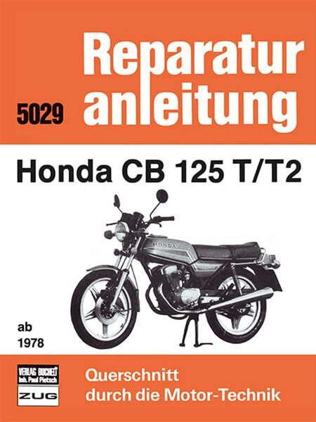 Honda CB 125 T/T2 ab 1978 - Reparaturbuch