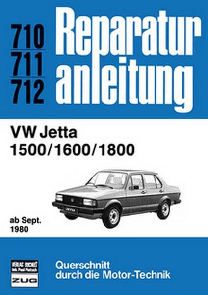VW Jetta 1500 / 1600 / 1800 ab September 1980 - Reparaturbuch