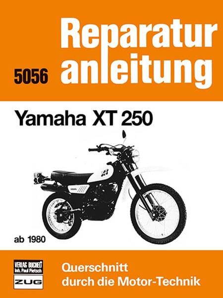 Yamaha XT 250 ab 1980 - Reparaturbuch