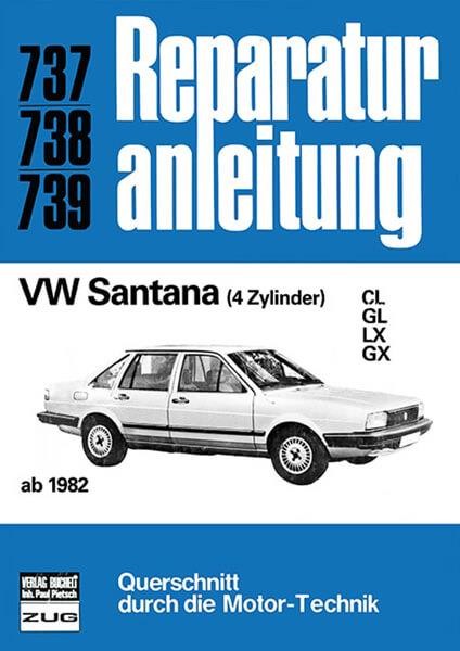 VW Santana (4 Zylinder) ab 1982 - Reparaturbuch