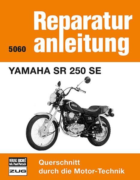 Yamaha SR 250 SE - Reparaturbuch