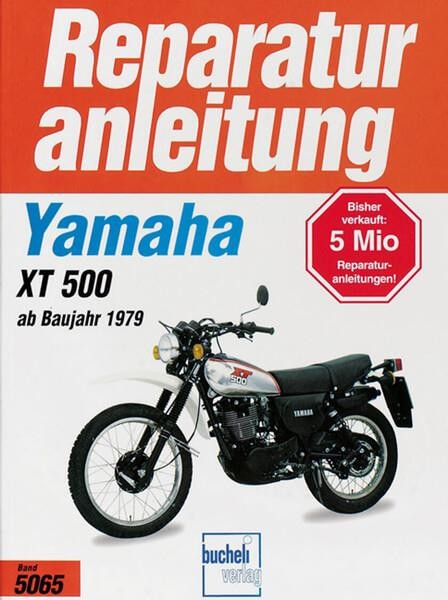 Yamaha XT 500 ab 1979 - Reparaturbuch