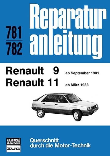 Renault R9 / R11 (ab Sept.1981 / ab März 1983) - Reparaturbuch