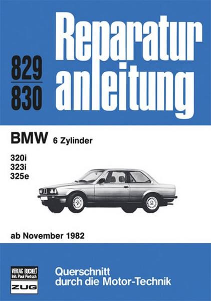 BMW 6 Zylinder ab 06/81 - Reparaturbuch