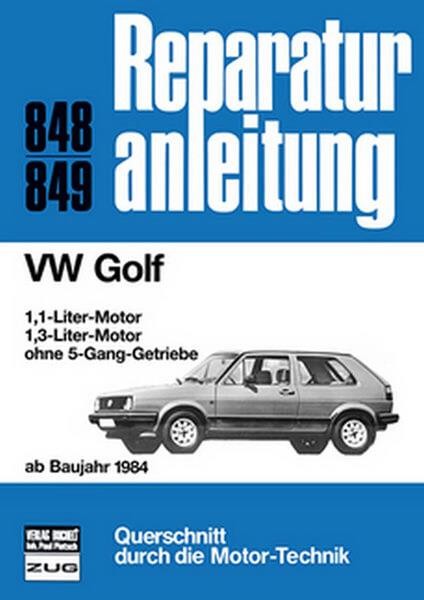 VW Golf ab Baujahr 1984 - Reparaturbuch