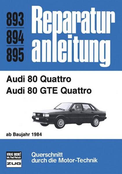 Audi 80 Quattro (ab 1984) - Reparaturbuch