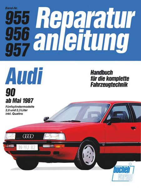 Audi 90 2,0/2,2 l ab 3/1987 - Reparaturbuch