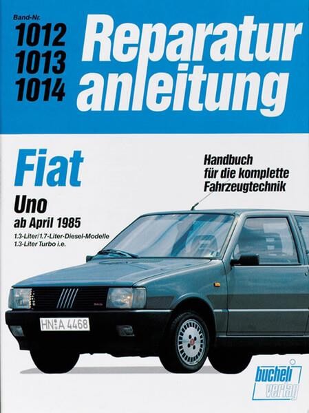 Fiat Uno Diesel / Uno Turbo i.e. - Reparaturbuch