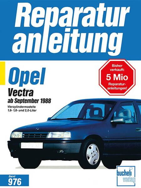 Opel Vectra ab September 1988 - Reparaturbuch