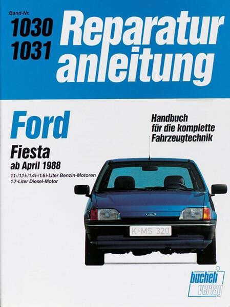 Ford Fiesta ab April 1988 - Reparaturbuch