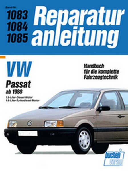 VW Passat ab 1988 - Reparaturbuch